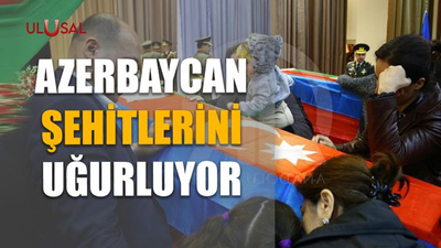 Azerbaycan şehitlerini uğurluyor